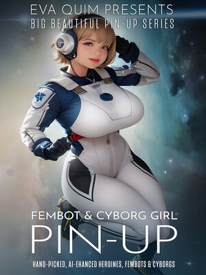 cover image of Fembot & Cyborg Girl Pin-Up